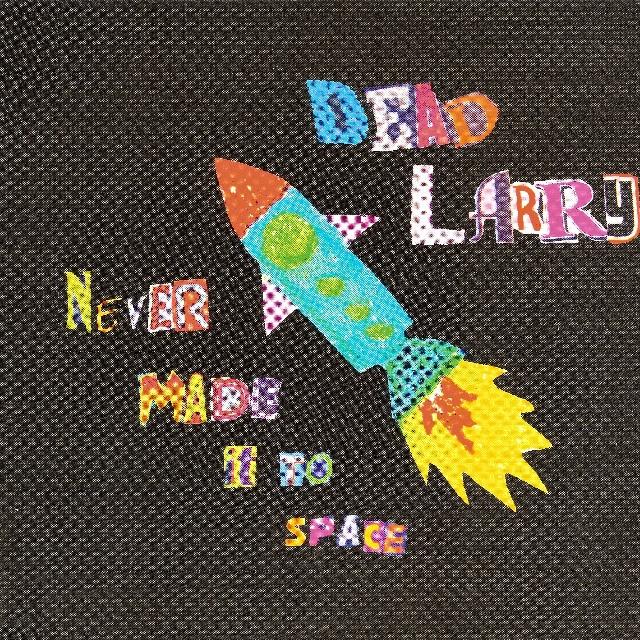 Never Made It To Space