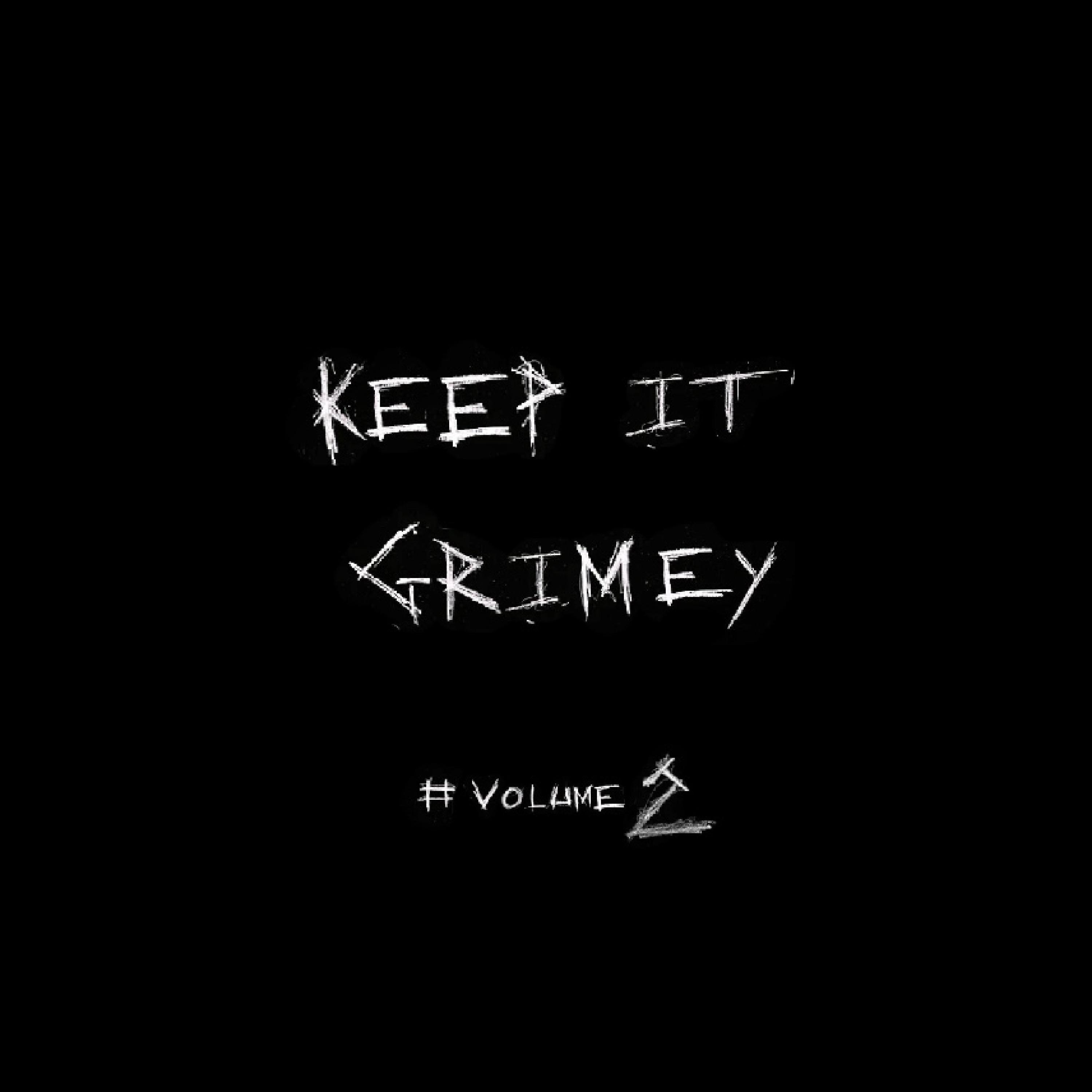 Yo Pyro - Keep It Grimey Mix, Vol. 2 (feat. Sha Hef, Revenxnt, Sule, Rick Hyde, Moose Tarantino, Maverick Magadino, Fuego Base, E Murda, GetLarge, The Umbrella & Mosbeats)