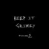 Yo Pyro - Keep It Grimey Mix, Vol. 2 (feat. Sha Hef, Revenxnt, Sule, Rick Hyde, Moose Tarantino, Maverick Magadino, Fuego Base, E Murda, GetLarge, The Umbrella & Mosbeats)