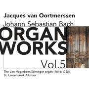 Bach: Organ Works, Vol. 5