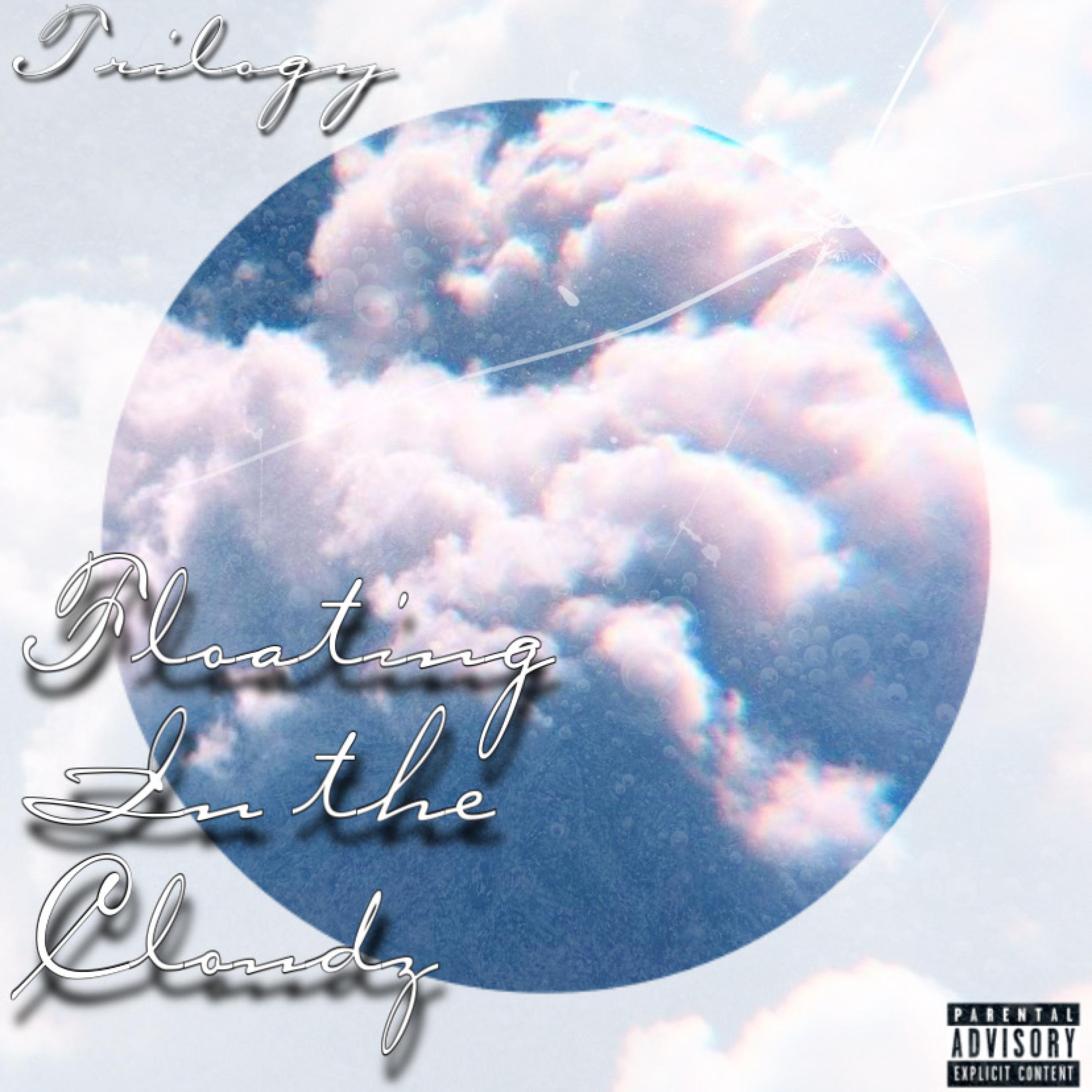 Floating in the Cloudz