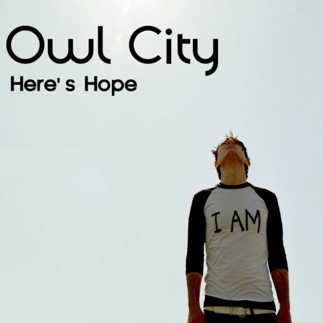 heres hope - owl city - 单曲 - 网易云音乐