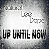 Natural Lee Dope - Wisewords (feat. DJ True Justice)