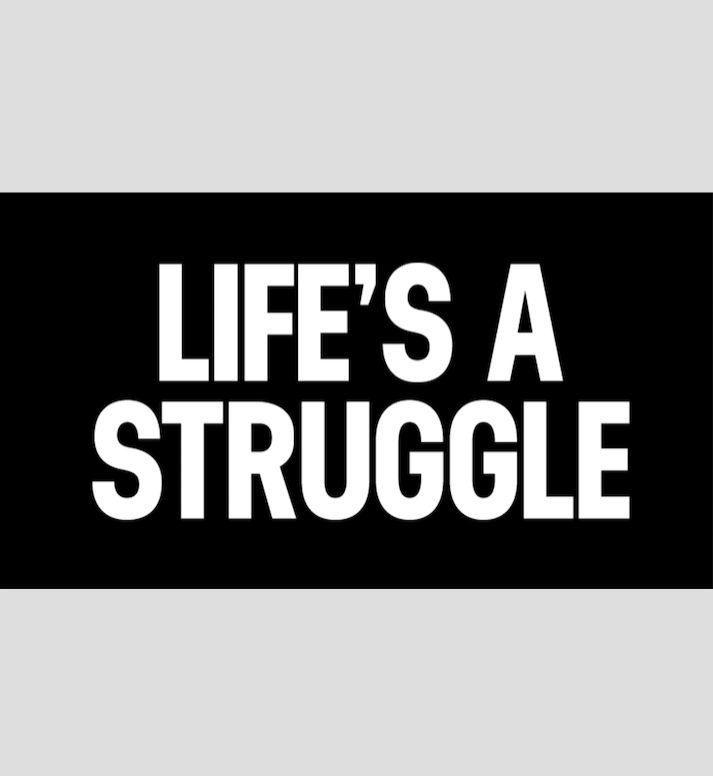 Life's a struggle专辑