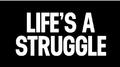 Life's a struggle专辑