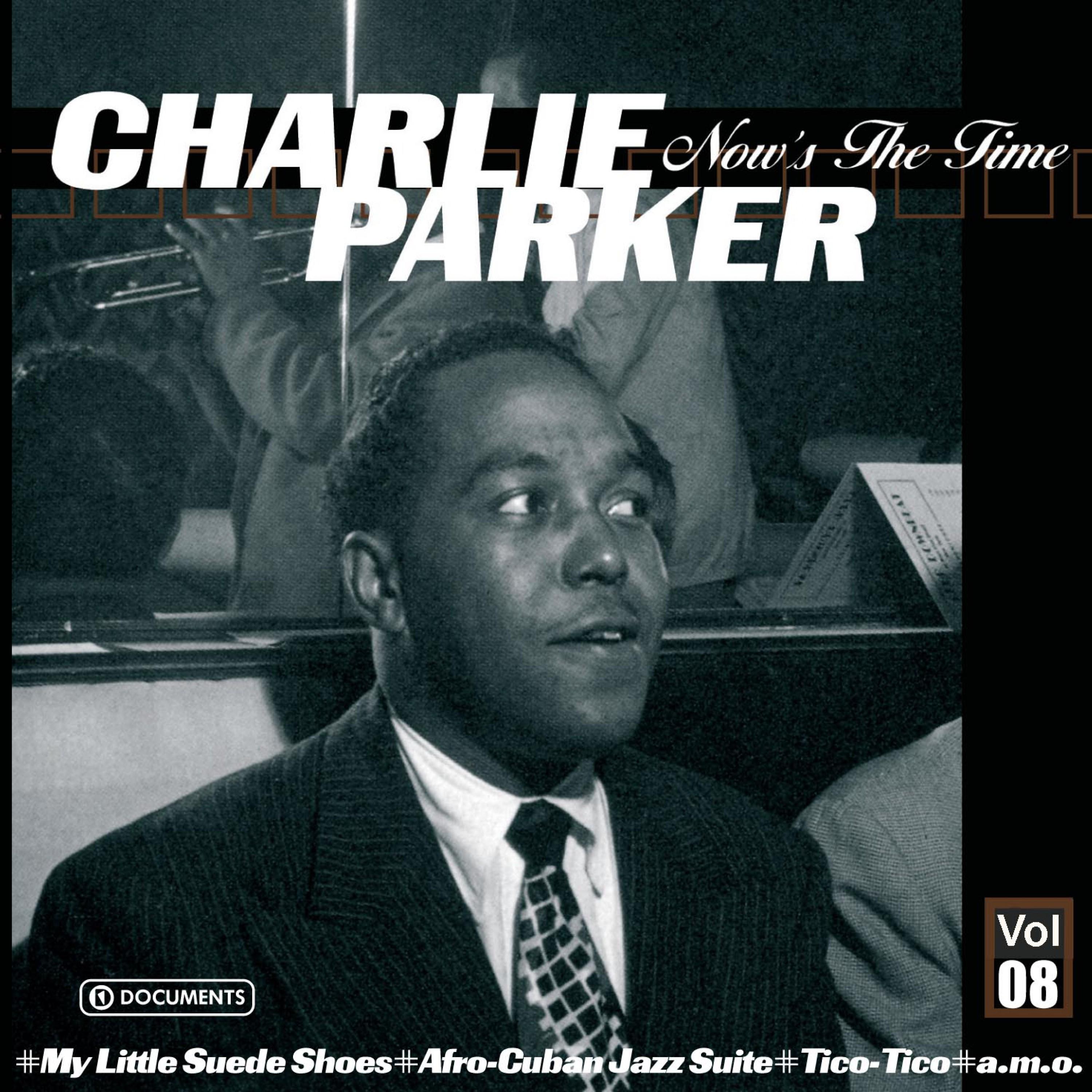 Charlie Parker Now's the Time Vol. 8