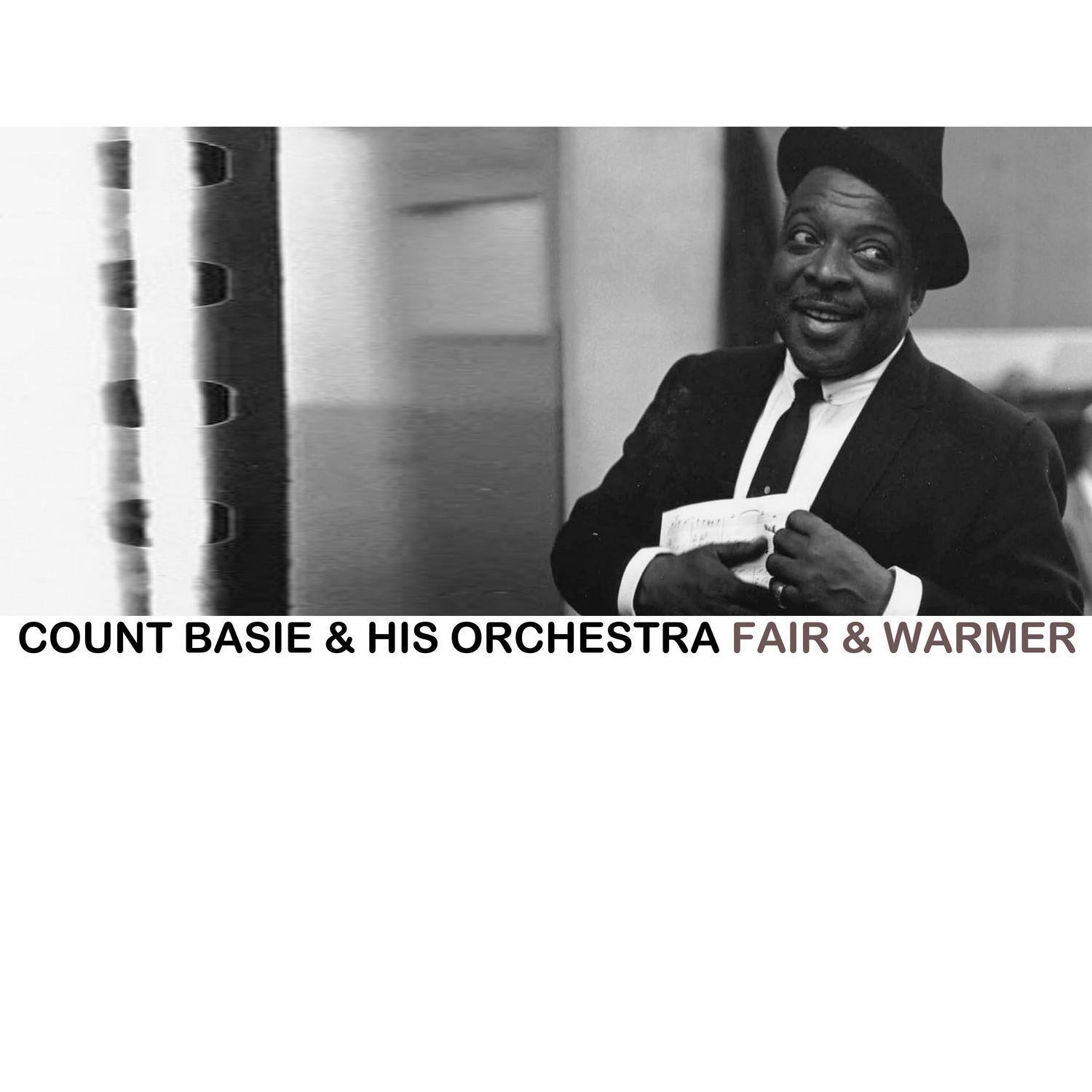 Fair and Warmer
