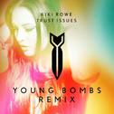 Trust Issues (Young Bombs Remix)专辑
