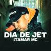 Itamar MC - Dia de Jet