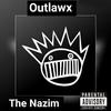 The NaZim - Outlawx