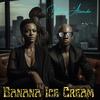Yeshua Alexander - Banana Ice Cream