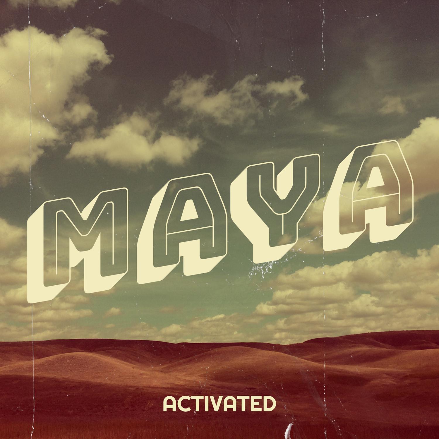 Activated - Maya