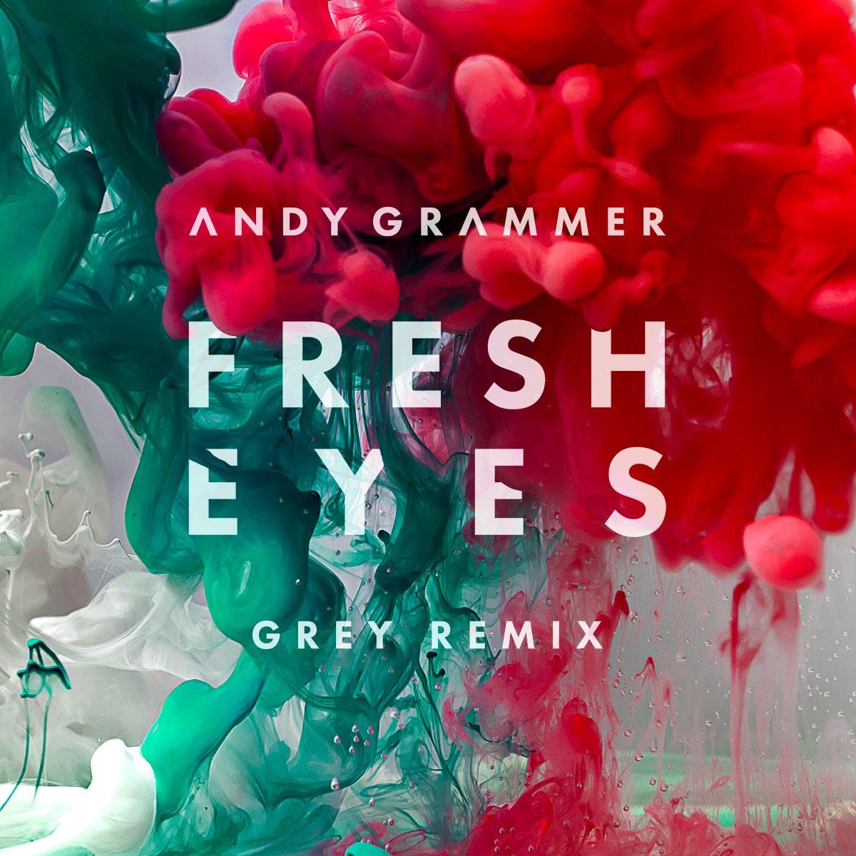 Fresh Eyes (Grey Remix)专辑