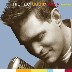 Sway (Shortened & Higher Key) - Michael Bublé (钢琴伴奏)