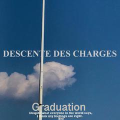 DESCENTE DES CHARGES