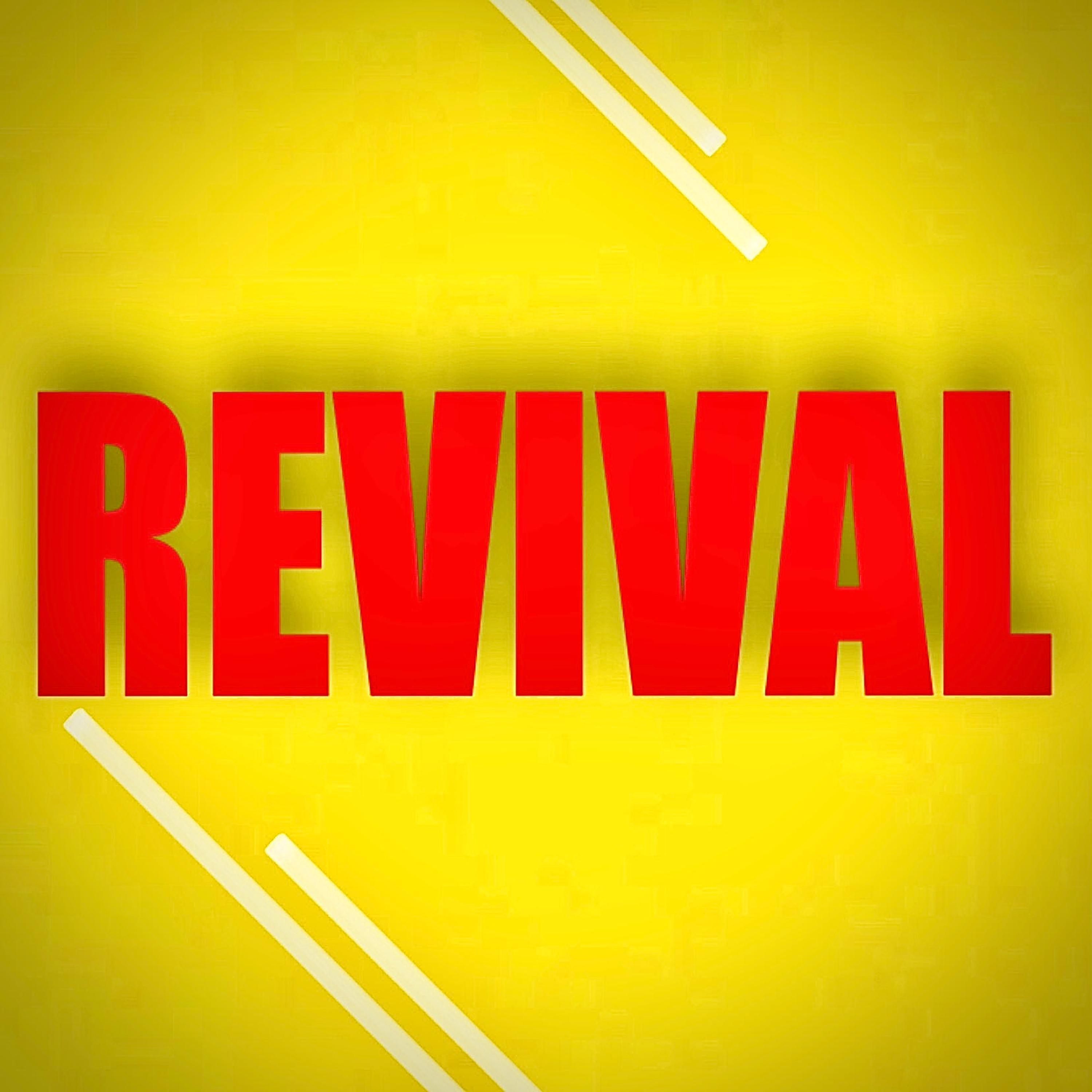 REVIVAL