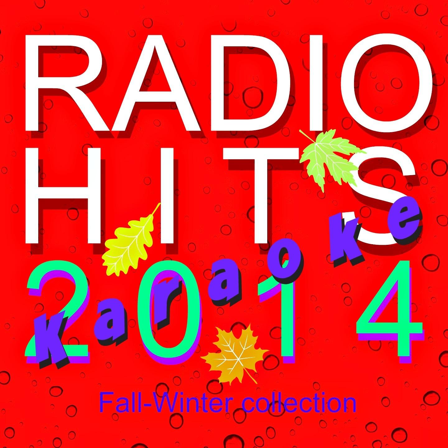 Radio Hits Karaoke 2014专辑