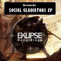 Social Gladiators EP Pt 2专辑