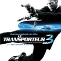 The Transporter 3 (Bande Originale du Film)