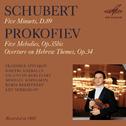 Schubert: 5 Minuets - Prokofiev: 5 Melodies & Overture on Hebrew Themes专辑