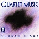 QUARTET MUSIC: Summer Night专辑