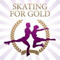 Skating For Gold