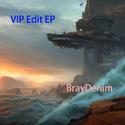 VIP Edit EP