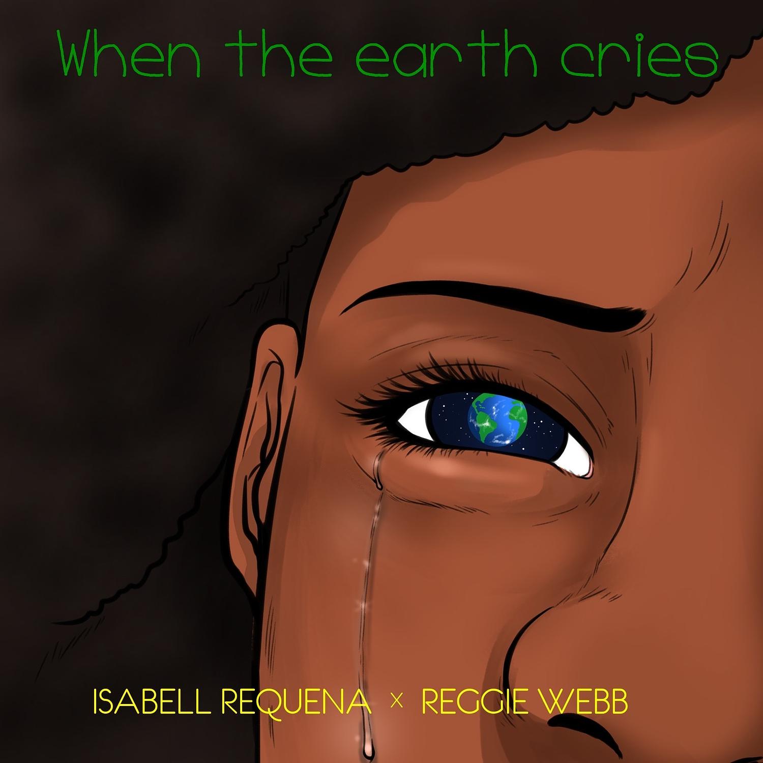 Reggie Webb - When the Earth Cries