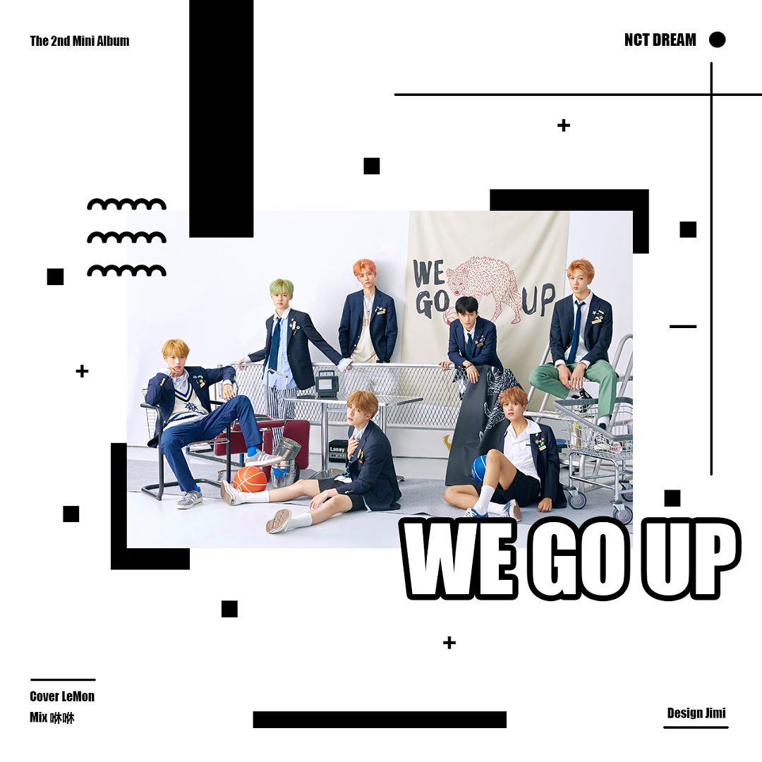 We Go Up（Cover：NCT DREAM）专辑