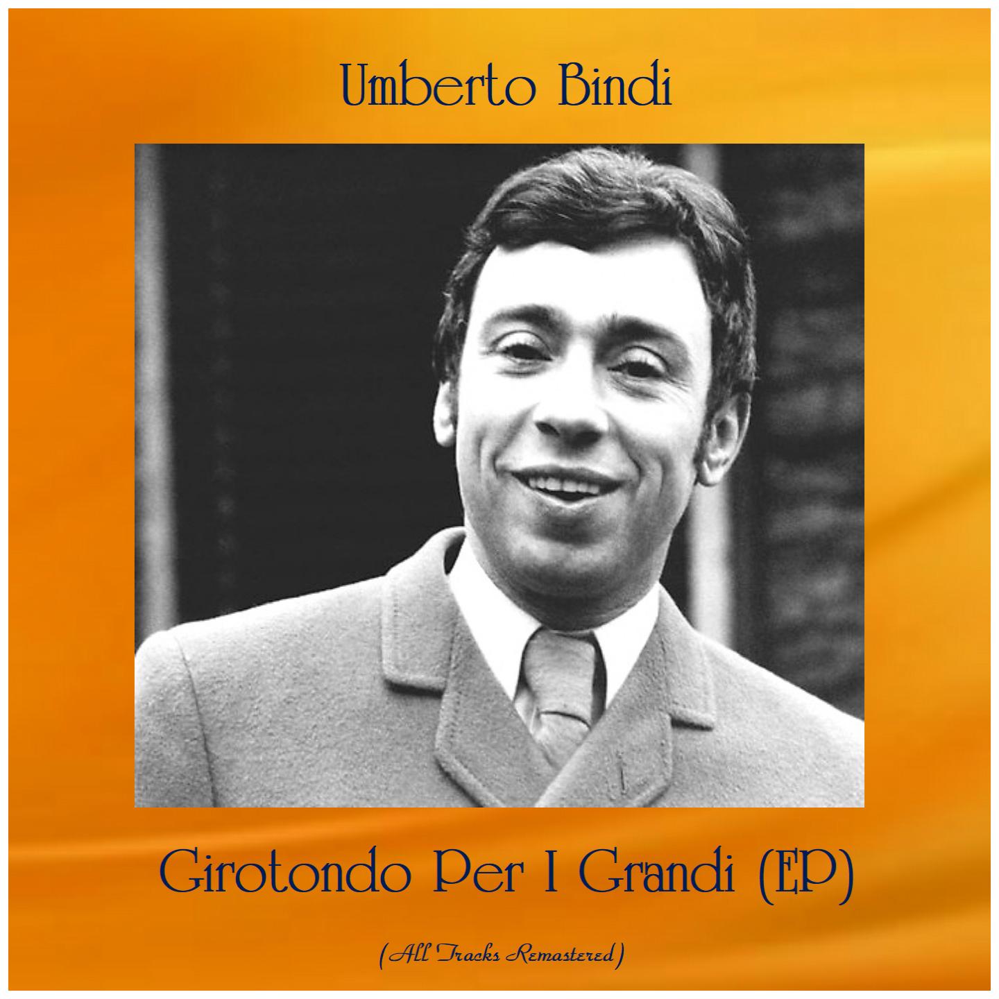 Girotondo Per I Grandi (EP) (All Tracks Remastered)