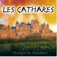 Les Cathares - Musique de relaxation (Original Soundtrack)