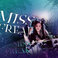 怪女孩 Miss Freak（翻自 创造营2020）