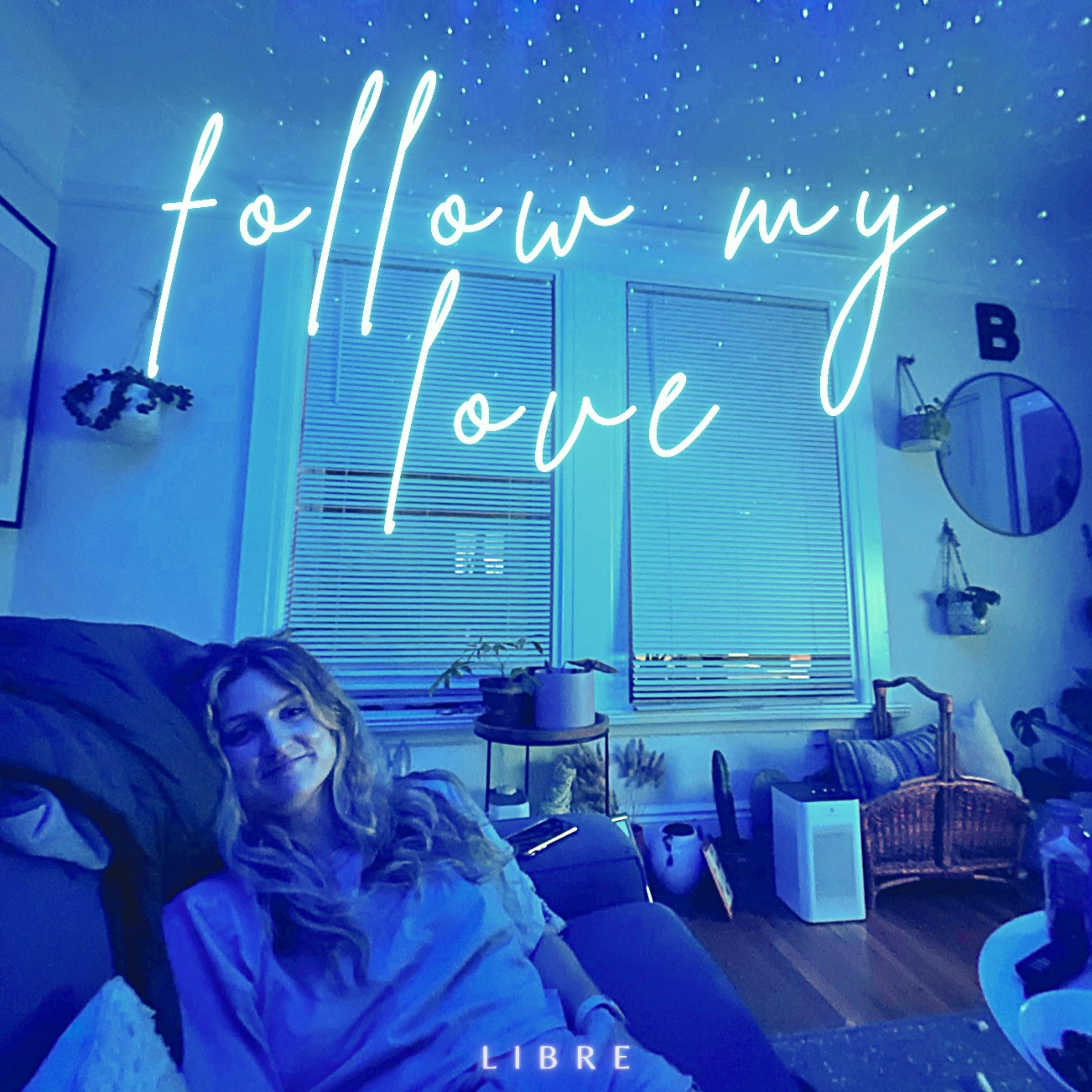 Follow My Love