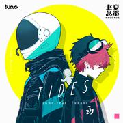 Tides - Tuno feat. Fukase