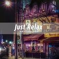 放轻松／Just Relax