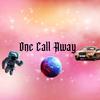 700 O.B - One Call Away