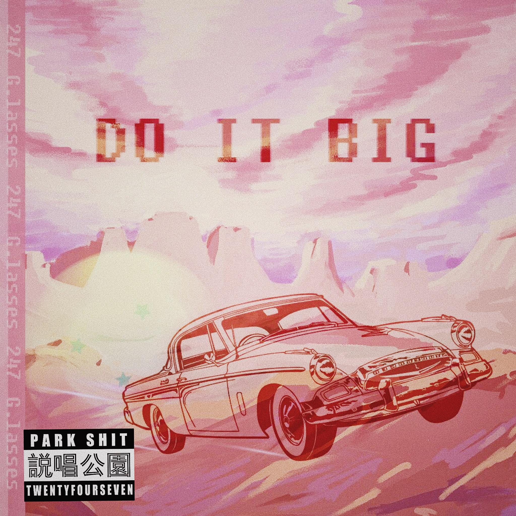 DO IT BIG专辑