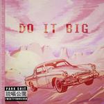 DO IT BIG专辑