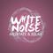 White Noise: Meditate & Relax专辑