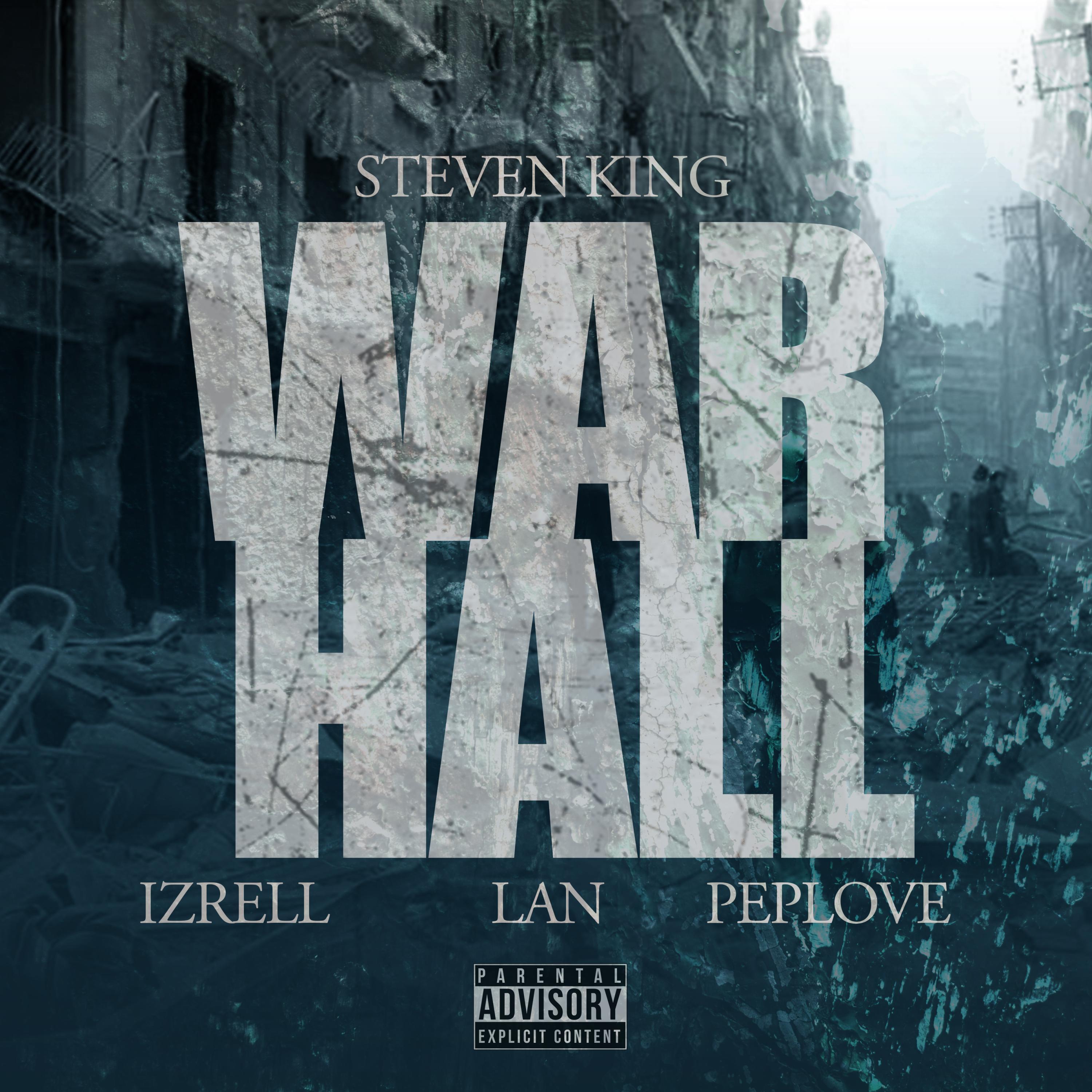 WarHall (feat. Izrell, Pep Love & LAN)