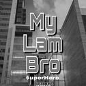 My Lam Bro专辑