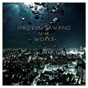 泽野弘之 NHK WORKS