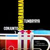 Conjunto Rumbavana - La escondida y el buttin (Remasterizado)