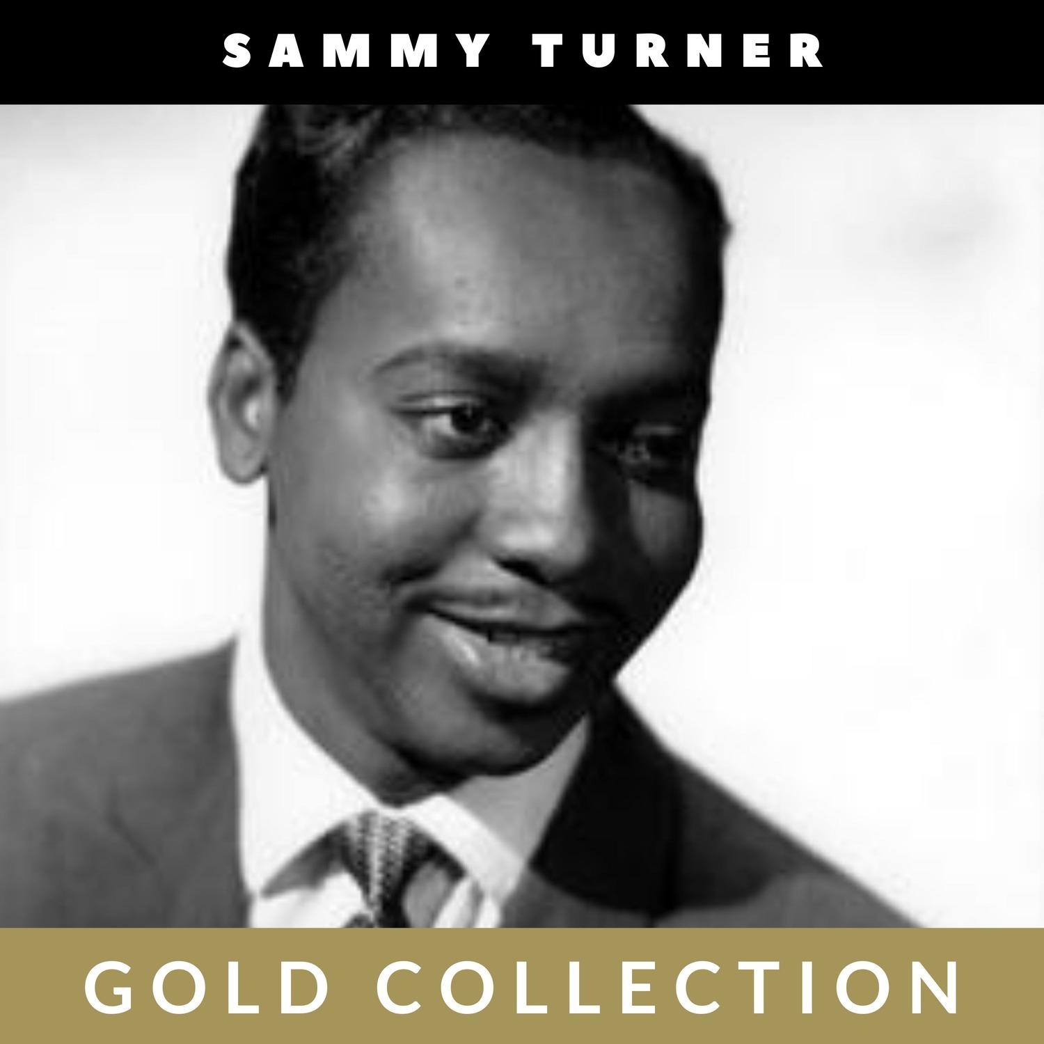 Sammy Turner - Gold Collection