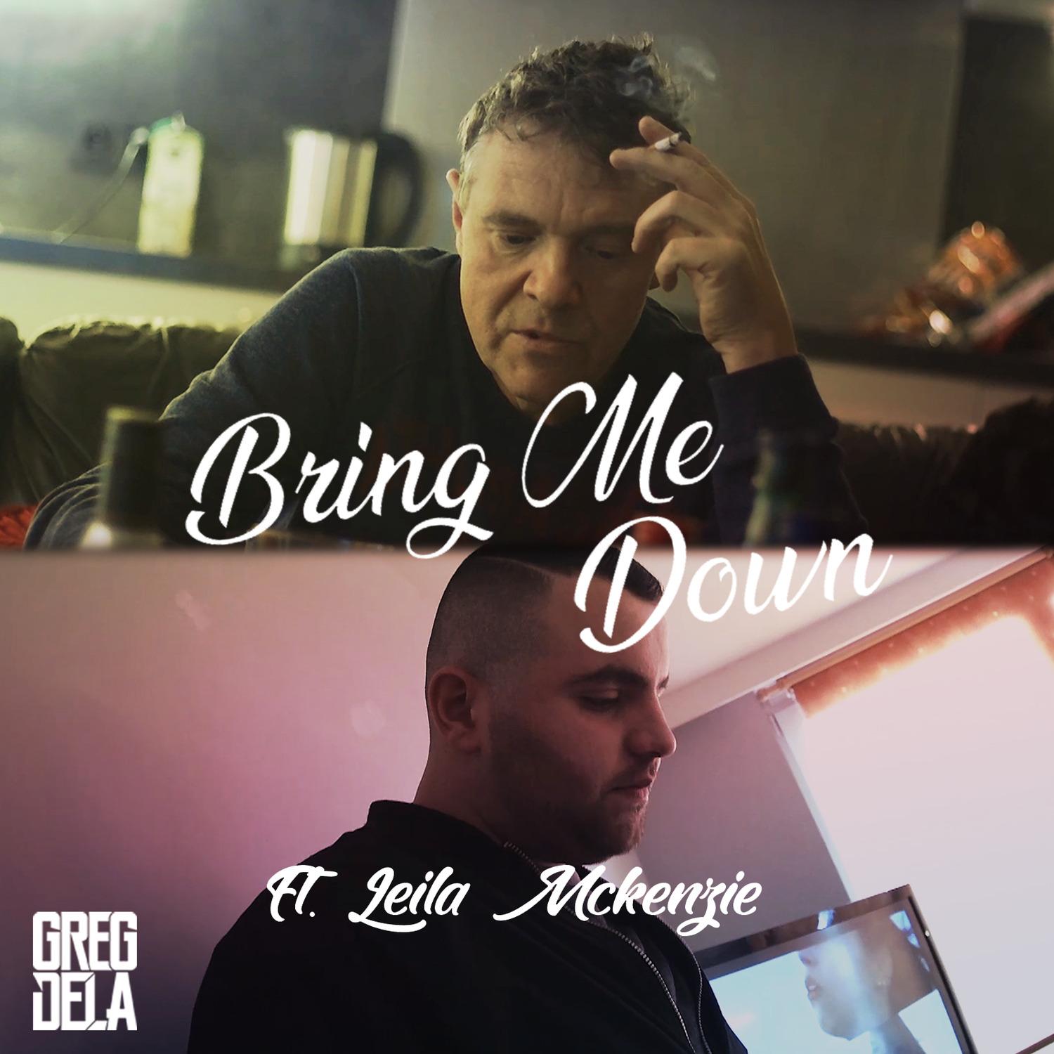 Bring Me Down (feat. Leila Mckenzie)