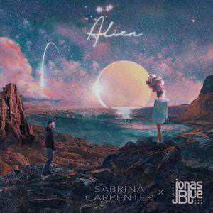Alien - Jonas Blue feat. Sabrina Carpenter (karaoke) 带和声伴奏 （降3半音）