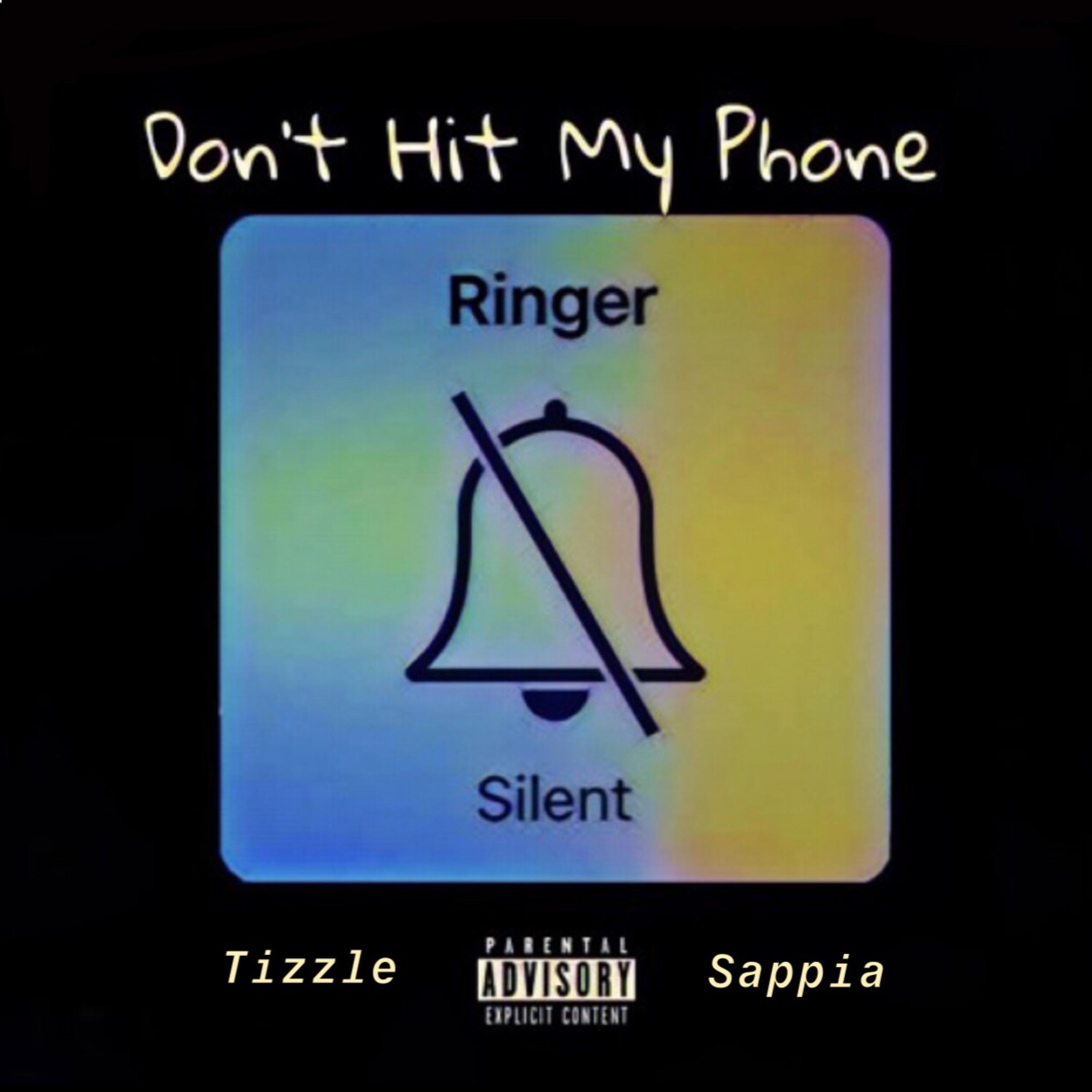 Don't Hit My Phone
