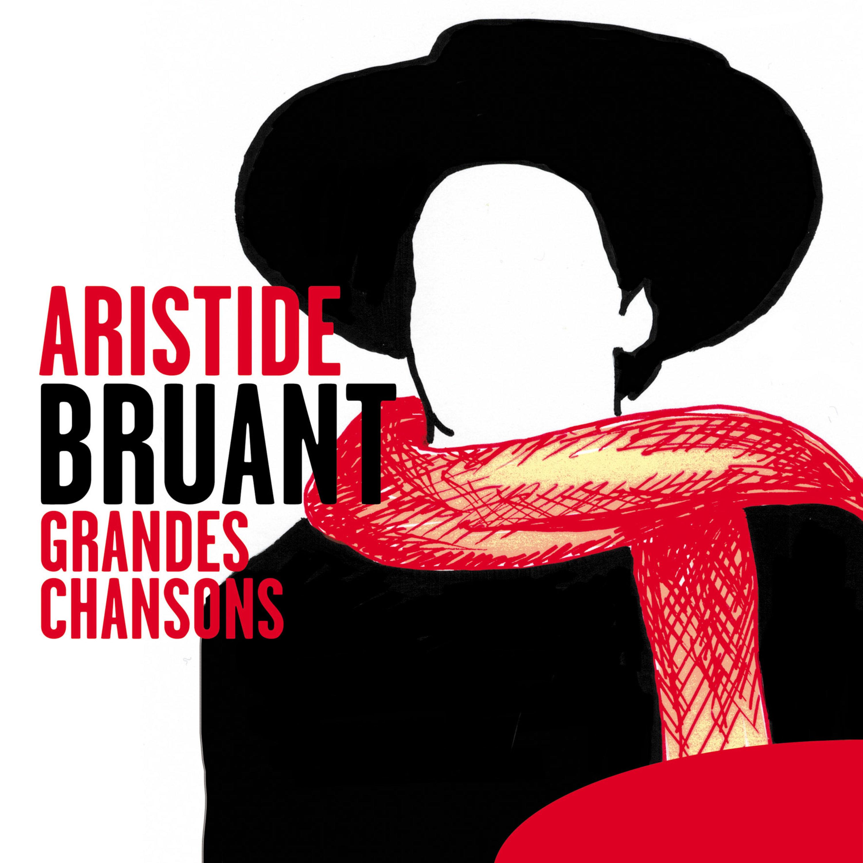 Aristide Bruant: Grandes Chansons