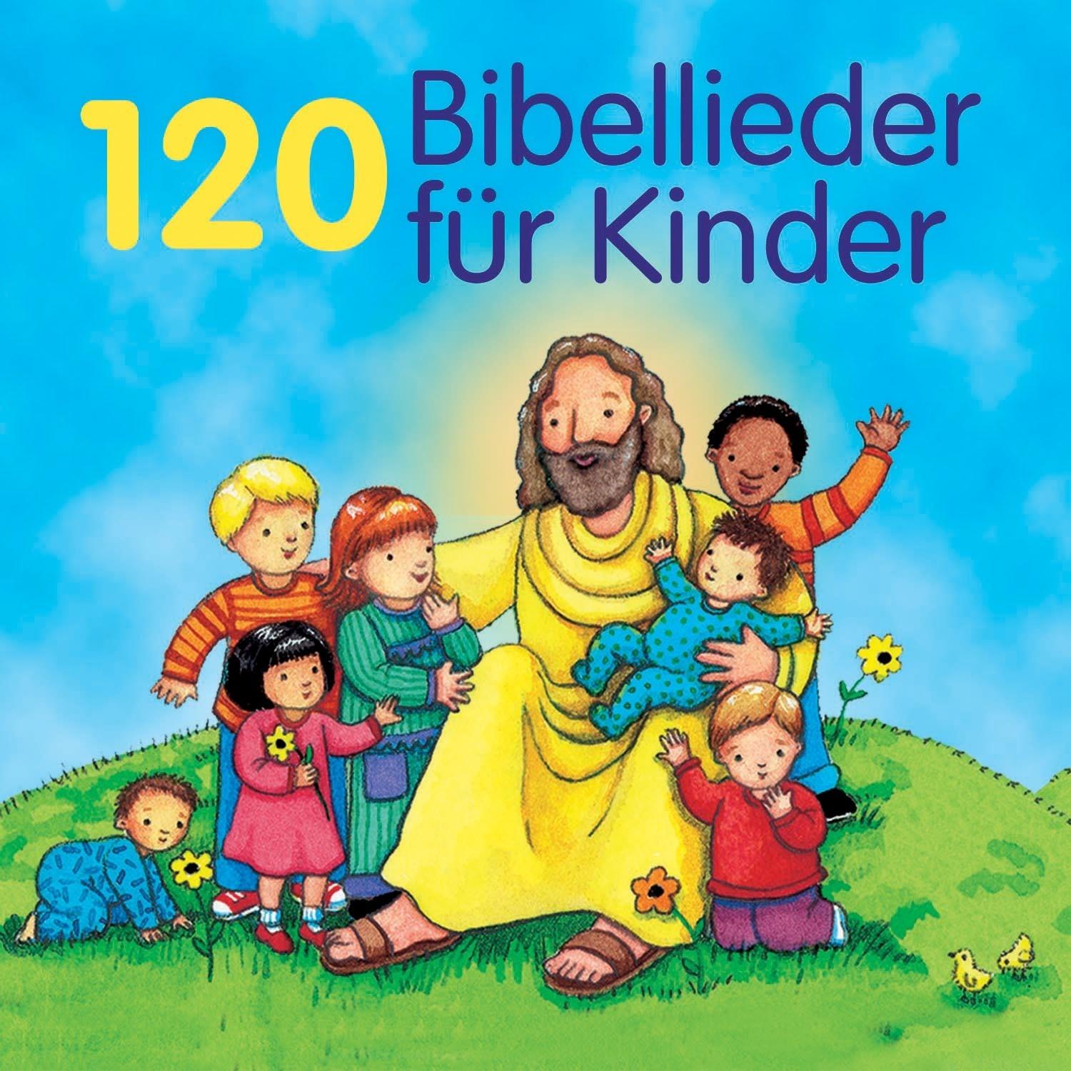 120 Bibellieder für Kinder