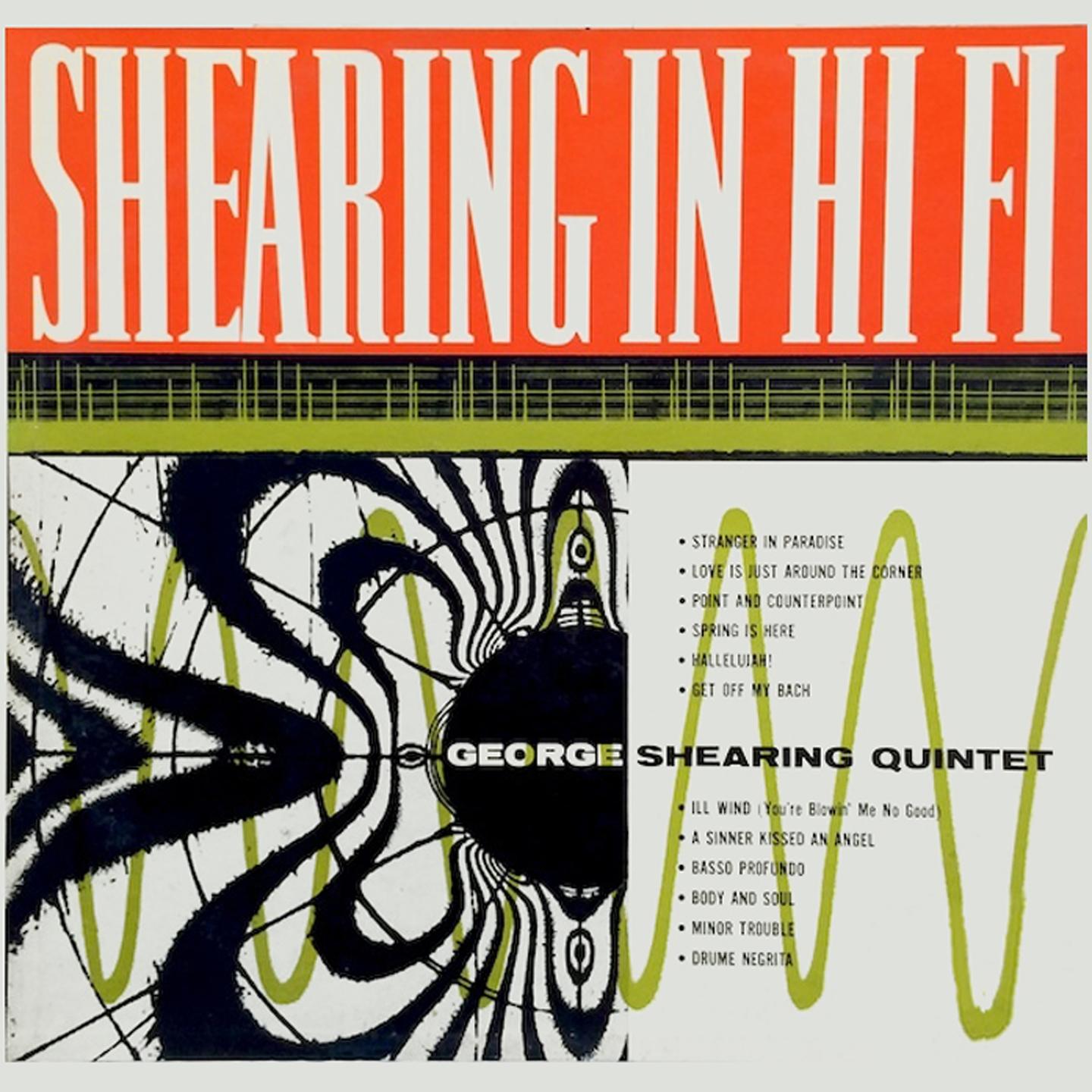 Shearing In Hi Fi